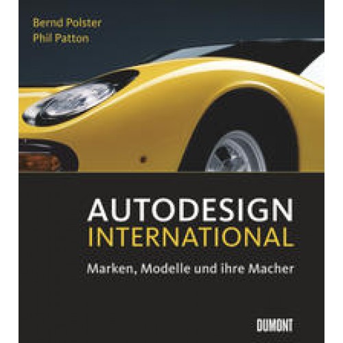 Autodesign International. Marken, Modelle und ihre Macher