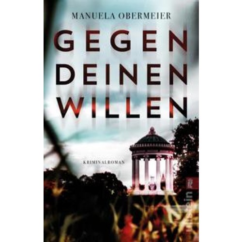 Gegen deinen Willen (Ein Toni-Stieglitz-Krimi 3)