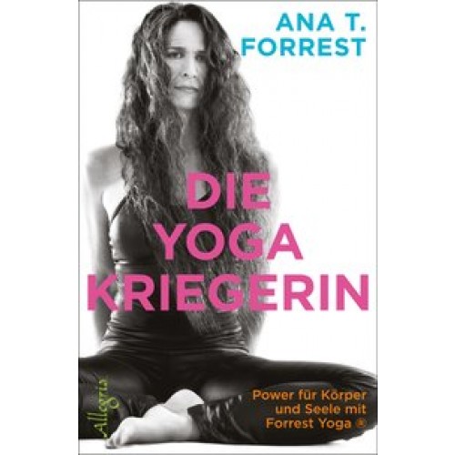 Die Yoga-Kriegerin