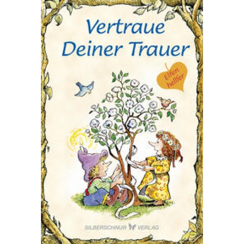 Vertraue Deiner Trauer