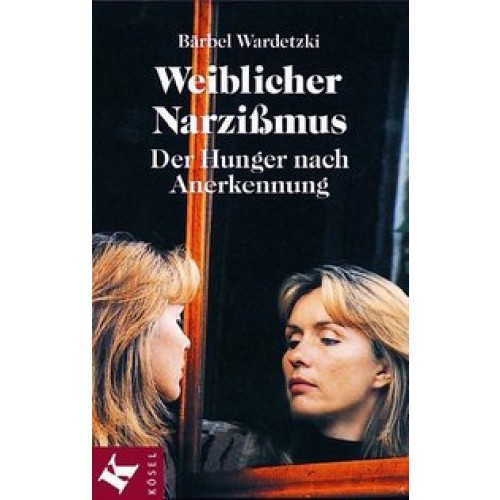 Weiblicher Narzißmus