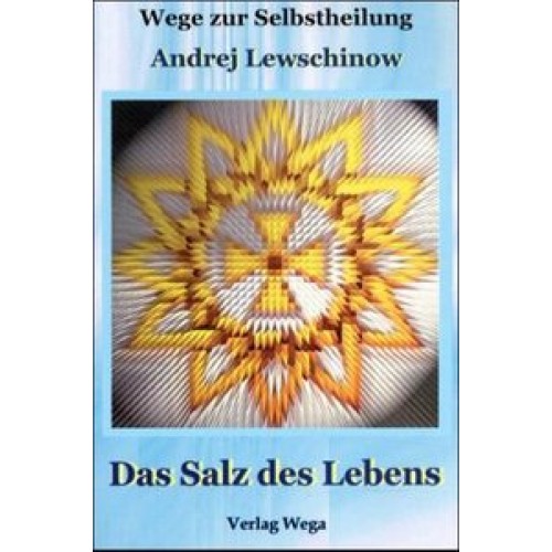 Das Salz des Lebens