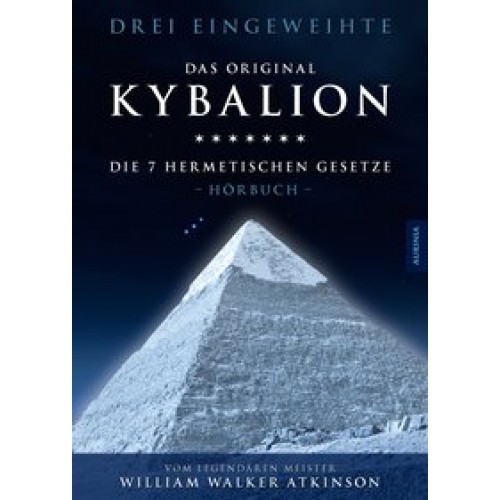 Kybalion - Die 7 hermetischen Gesetze