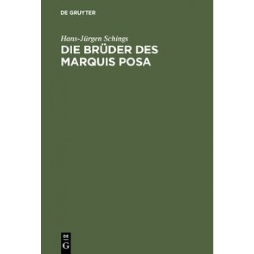 Die Brüder des Marquis Posa