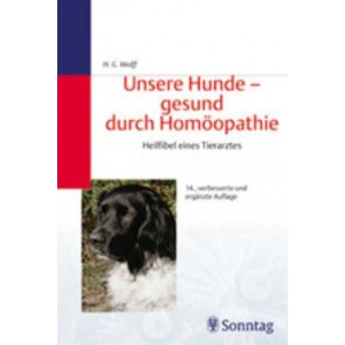 Unsere Hunde - gesund durch Homöopathie