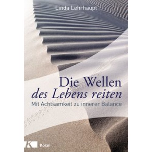 Die Wellen des Lebens reiten