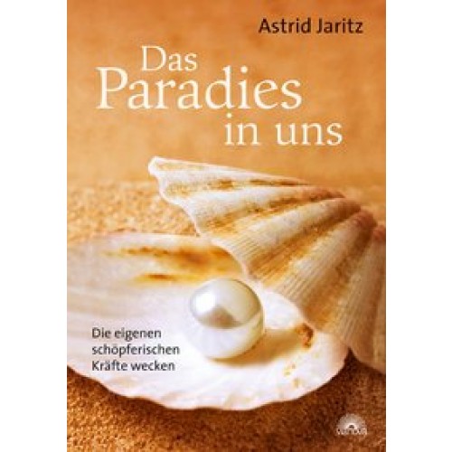 Das Paradies in uns