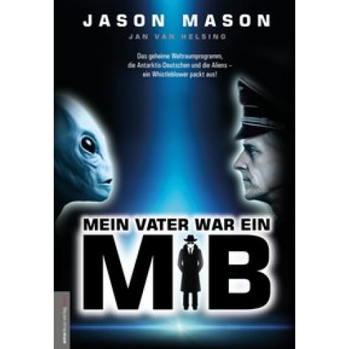 Mein Vater war ein MiB (Men in Black)