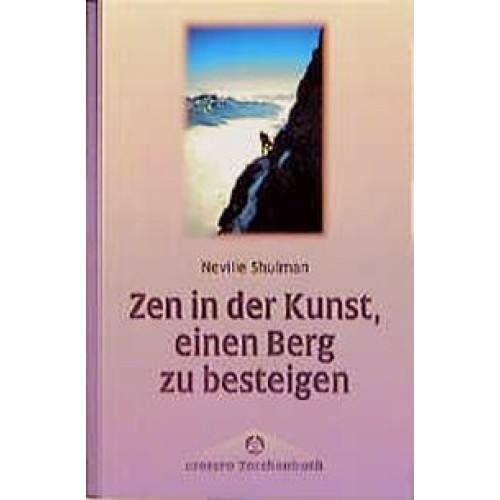 Zen in der Kunst, einen Berg zu besteigen