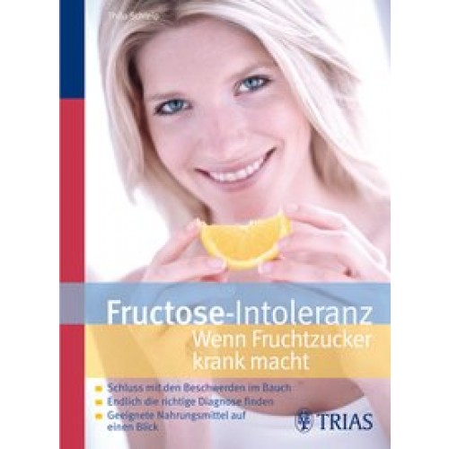 Fructose-Intoleranz: Wenn Fruchtzucker krank macht