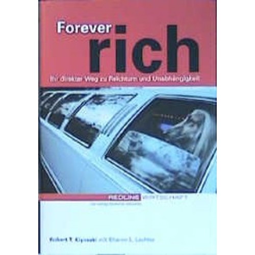 Forever rich