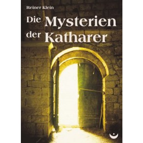 Die Mysterien der Katharer