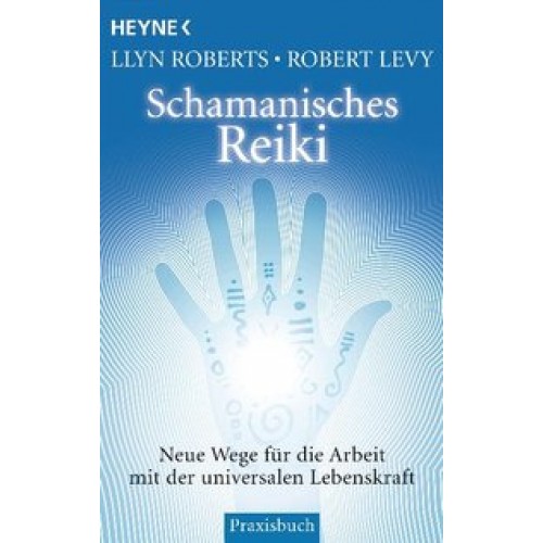 Schamanisches Reiki