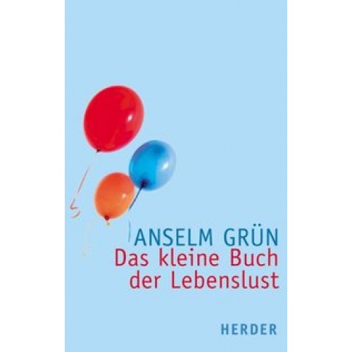 Das kleine Buch der Lebenslust