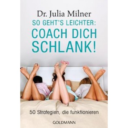 So geht's leichter: Coach dich schlank!