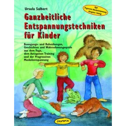 Ganzheitliche Entspannungstechniken für Kinder