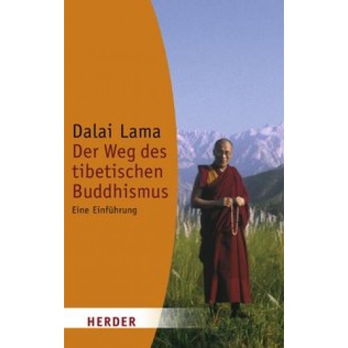 Der Weg des tibetischen Buddhismus