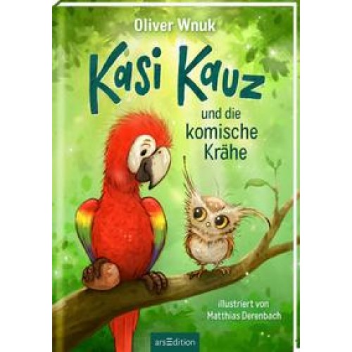 Kasi Kauz und die komische Krähe (Kasi Kauz 1)