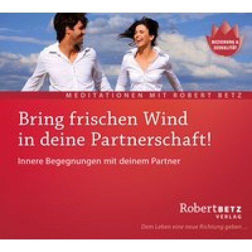 Bring frischen Wind in deine Partnerschaft! - Meditations-CD