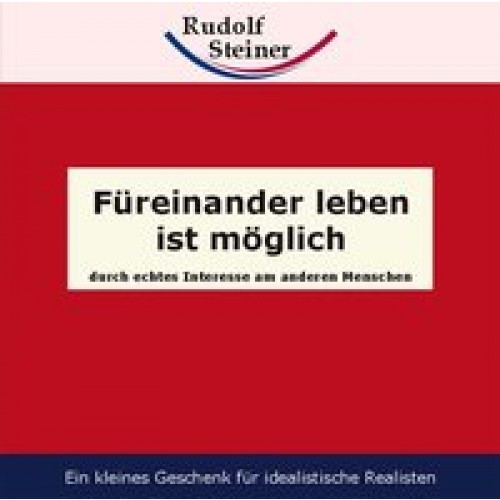 Füreinander leben ist möglich