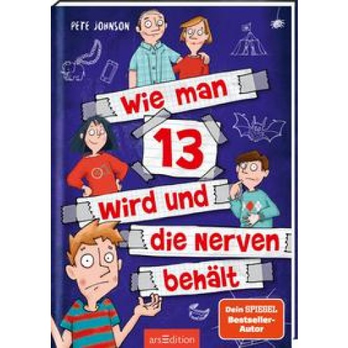 Wie man 13 wird und die Nerven behält (W Pete Johnson