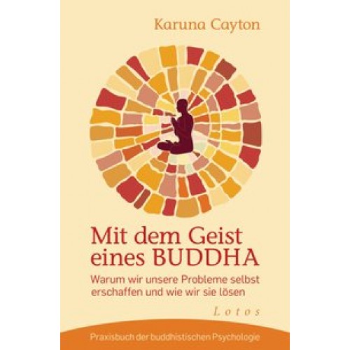 Mit dem Geist eines Buddha