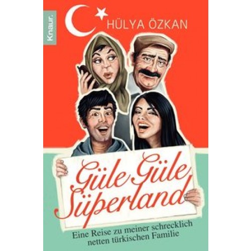 „Güle güle Süperland!“