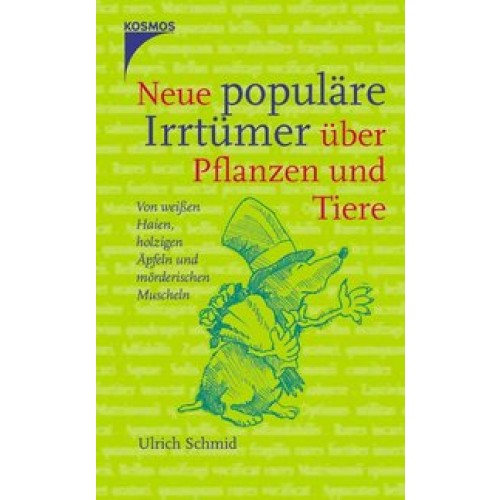 Neue populäre Irrtümer über Pflanzen und Tiere