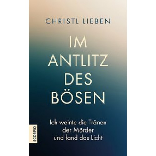 Im Antlitz des Bösen