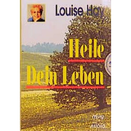 Heile dein Leben