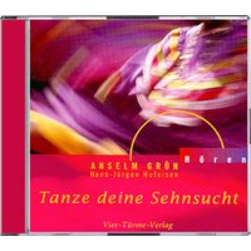 CD: Tanze deine Sehnsucht