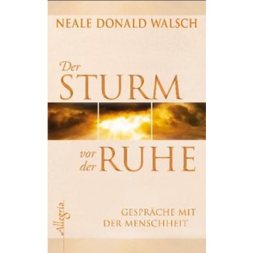 Der Sturm vor der Ruhe