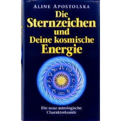 Die Sternzeichen und Deine kosmische Energie