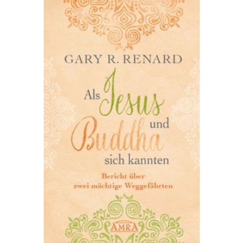 Als Jesus und Buddha sich kannten