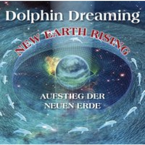 New Earth Rising – Aufstieg der Neuen Erde