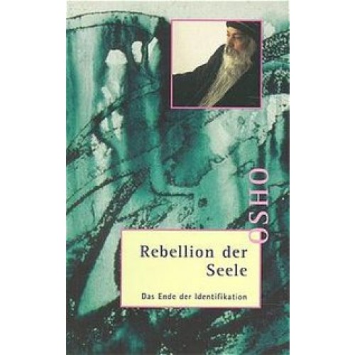 Rebellion der Seele