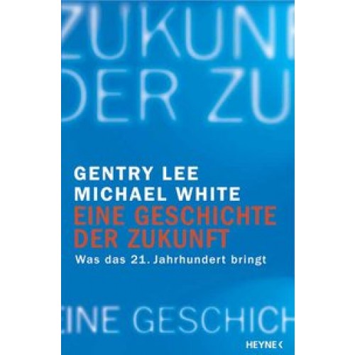 Eine Geschichte der Zukunft