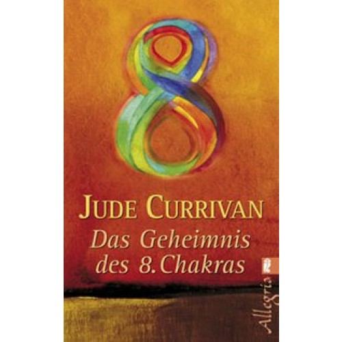 Das Geheimnis des 8. Chakras