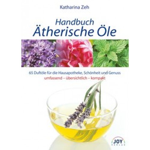 Handbuch Ätherische Öle