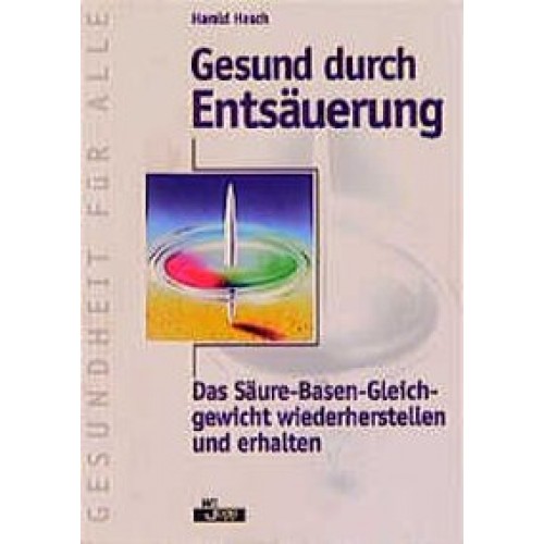 Gesund durch Entsäuerung