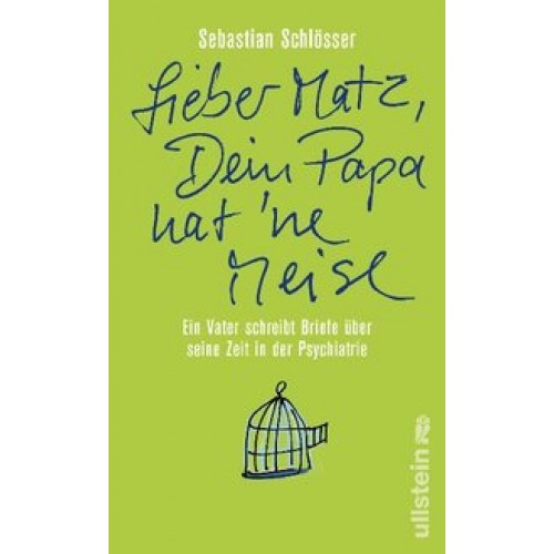 'Lieber Matz, Dein Papa hat 'ne Meise'