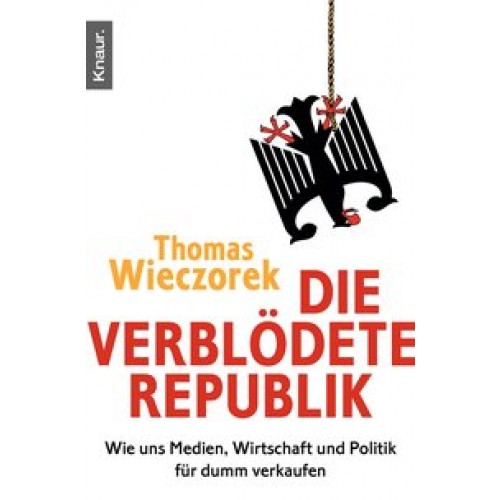 Die verblödete Republik