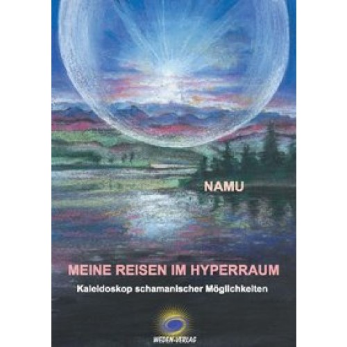 Meine Reisen im Hyperraum