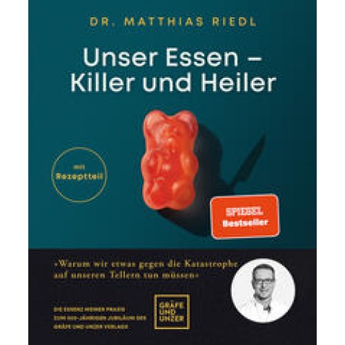 Unser Essen - Killer und Heiler