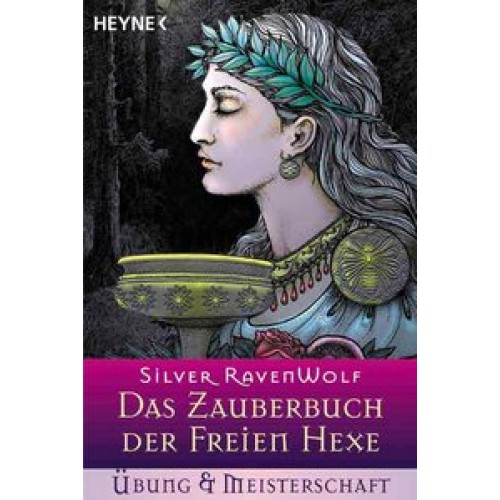 Das Zauberbuch der Freien Hexe - Übung und Meisterschaft