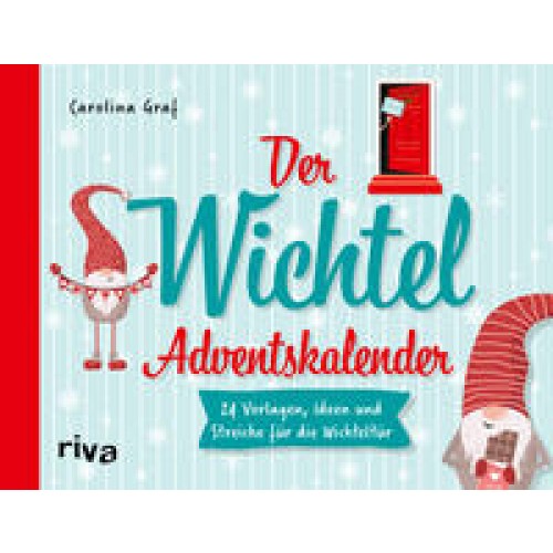 Der Wichtel-Adventskalender Carolina Graf