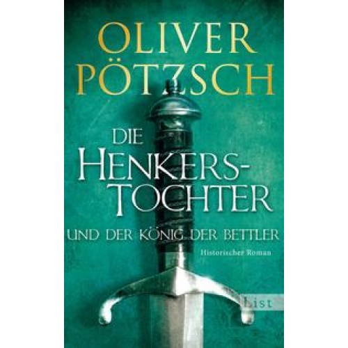 Die Henkerstochter und der König der Bettler (Die Henkerstochter-Saga 3)