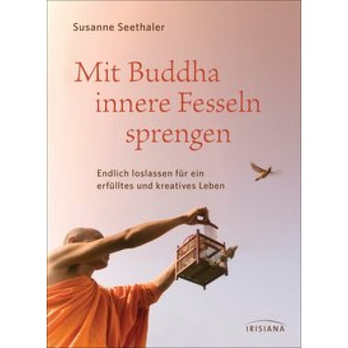 Mit Buddha innere Fesseln sprengen