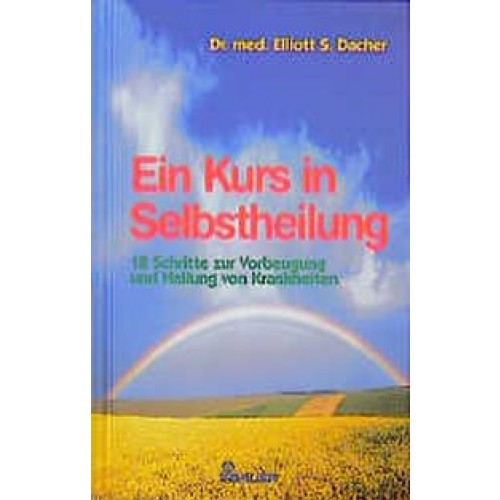 Ein Kurs in Selbstheilung