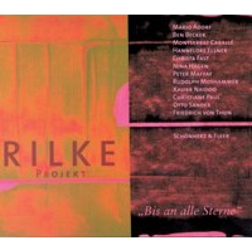 Rilke Projekt - Bis an alle Sterne